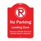 Signmission No Parking Loading Zone Violators Towed Vehicle Owner Expense Alum Sign, 18" L, 24" H, RW-1824-9949 A-DES-RW-1824-9949 - alternate 1